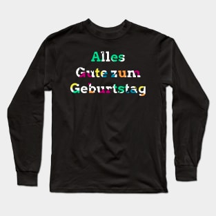 Happy birthday colorful lettering in german Long Sleeve T-Shirt